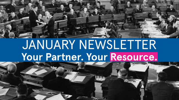 black and white image of congress with blue block over it that says "January Newsletter. Your Partner. Your Resource."